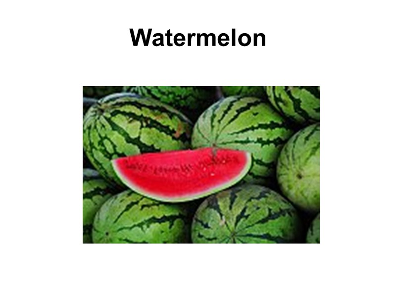 Watermelon